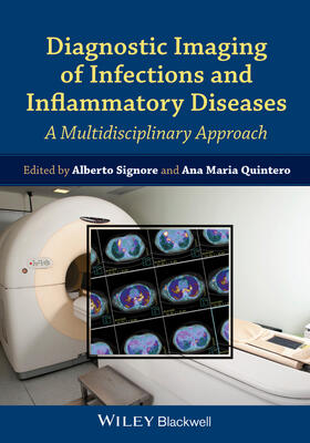 Signore / Quintero |  Diagnostic Imaging of Infections and Inflammatory Diseases | Buch |  Sack Fachmedien