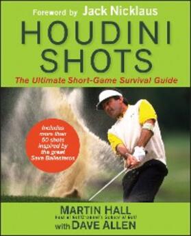 Hall / Allen |  Houdini Shots | eBook | Sack Fachmedien