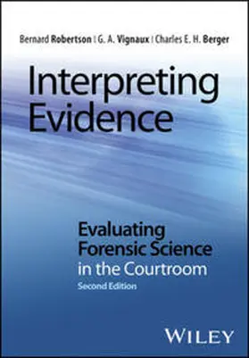 Robertson / Vignaux / Berger | Interpreting Evidence | E-Book | sack.de