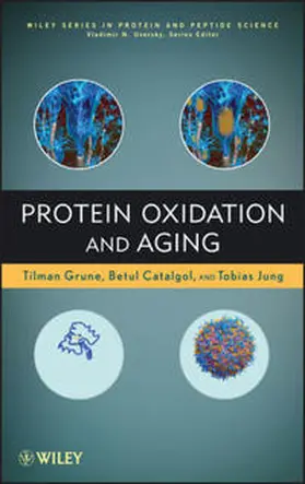 Grune / Catalgol / Jung |  Protein Oxidation and Aging | eBook | Sack Fachmedien