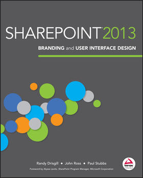 Drisgill / Ross / Stubbs |  SharePoint 2013 Branding and User Interface Design | Buch |  Sack Fachmedien