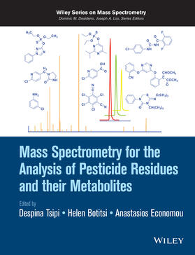 Tsipi / Botitsi / Economou |  Mass Spectrometry for the Analysis of Pesticide Residues and their Metabolites | Buch |  Sack Fachmedien