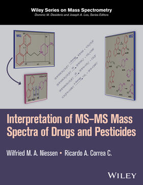 Niessen / Correa C. |  Interpretation of Ms-MS Mass Spectra of Drugs and Pesticides | Buch |  Sack Fachmedien