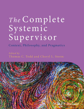 Todd / Storm |  The Complete Systemic Supervisor | Buch |  Sack Fachmedien