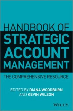 Woodburn / Wilson |  Handbook of Strategic Account Management | eBook | Sack Fachmedien