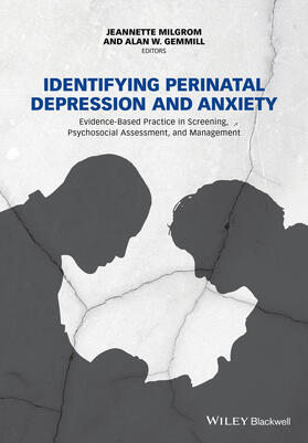 Milgrom / Gemmill |  Identifying Perinatal Depression and Anxiety | Buch |  Sack Fachmedien