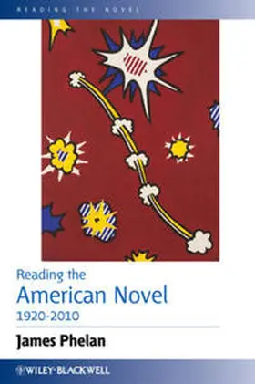 Phelan |  Reading the American Novel 1920-2010 | eBook | Sack Fachmedien