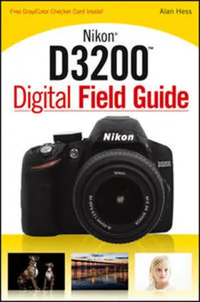 Hess |  Nikon D3200 Digital Field Guide | eBook | Sack Fachmedien