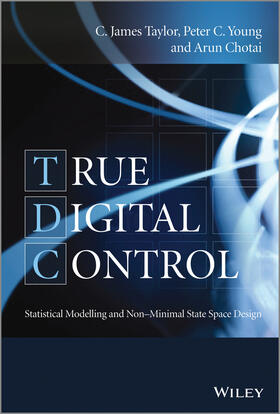 Taylor / Young / Chotai |  True Digital Control | Buch |  Sack Fachmedien
