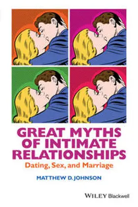 Johnson |  Great Myths of Intimate Relationships | eBook | Sack Fachmedien