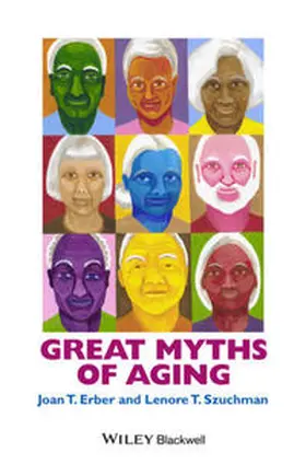 Erber / Szuchman |  Great Myths of Aging | eBook | Sack Fachmedien