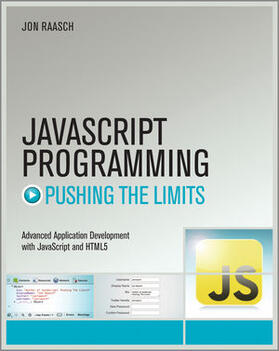Raasch |  JavaScript Programming: Pushing the Limits | Buch |  Sack Fachmedien