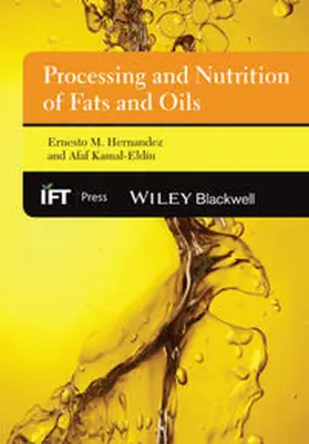 Hernandez / Kamal-Eldin |  Processing and Nutrition of Fats and Oils | eBook | Sack Fachmedien