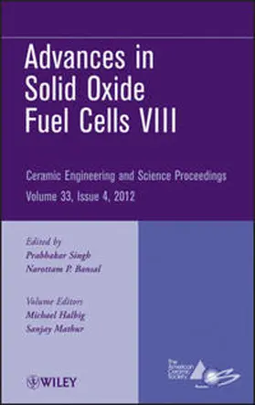 Singh / Bansal / Halbig |  Advances in Solid Oxide Fuel Cells VIII, Volume 33, Issue 4 | eBook | Sack Fachmedien