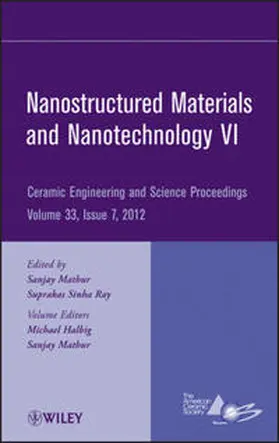 Mathur / Sinha Ray / Halbig |  Nanostructured Materials and Nanotechnology VI, Volume 33, Issue 7 | eBook | Sack Fachmedien