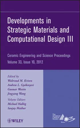 Kriven / Gyekenyesi / Westin |  Developments in Strategic Materials and Computational Design III, Volume 33, Issue 10 | eBook | Sack Fachmedien