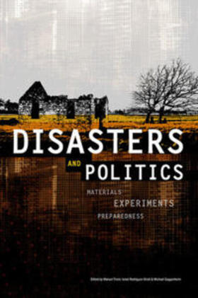 Tironi / Rodríguez-Giralt / Guggenheim |  Disasters and Politics | Buch |  Sack Fachmedien