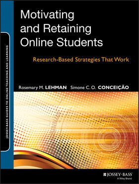 Lehman / Conceicao / Conceição |  Motivating and Retaining Online Students | Buch |  Sack Fachmedien