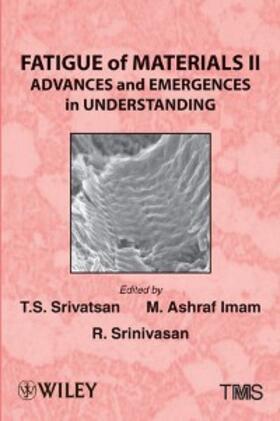 Srivatsan / Imam / Srinivasan |  Fatigue of Materials II | eBook | Sack Fachmedien