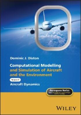 Diston |  Computational Modelling and Simulation of Aircraft and the Environment, Volume 2 | eBook | Sack Fachmedien