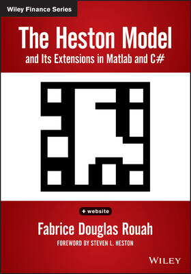 Rouah |  The Heston Model and Its Extensions in MATLAB and C#, + Website | Buch |  Sack Fachmedien