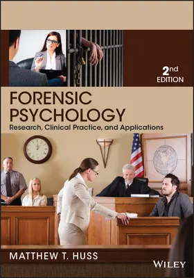 Huss |  Forensic Psychology: Research, Clinical Practice, and Applications | Buch |  Sack Fachmedien