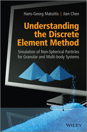 Matuttis / Chen |  Understanding the Discrete Element Method | Buch |  Sack Fachmedien