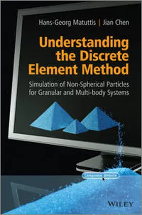 Matuttis / Chen |  Understanding the Discrete Element Method | eBook | Sack Fachmedien