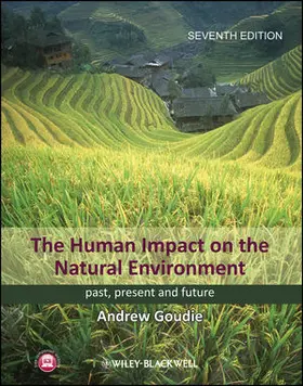 Goudie |  The Human Impact on the Natural Environment: Past, Present and Future | Buch |  Sack Fachmedien