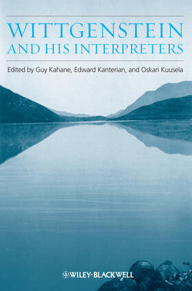 Kahane / Kanterian / Kuusela |  Wittgenstein and His Interpreters | Buch |  Sack Fachmedien