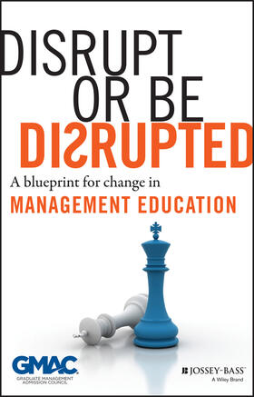 GMAC |  Disrupt or Be Disrupted | Buch |  Sack Fachmedien