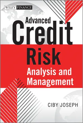 Joseph |  Advanced Credit Risk Analysis and Management | Buch |  Sack Fachmedien