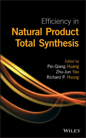 Huang / Yao / Hsung |  Efficiency in Natural Product Total Synthesis | Buch |  Sack Fachmedien