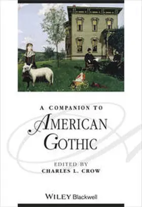 Crow |  A Companion to American Gothic | eBook | Sack Fachmedien