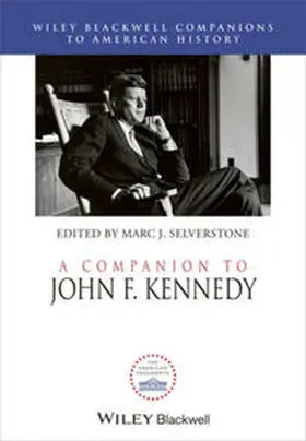 Selverstone |  A Companion to John F. Kennedy | eBook | Sack Fachmedien