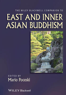 Poceski |  The Wiley Blackwell Companion to East and Inner Asian Buddhism | Buch |  Sack Fachmedien