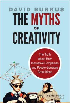 Burkus |  The Myths of Creativity | Buch |  Sack Fachmedien