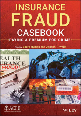 Hymes / Wells |  Insurance Fraud Casebook | Buch |  Sack Fachmedien