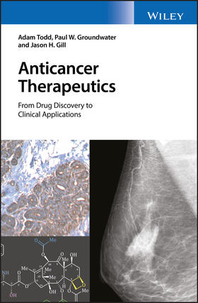 Todd / Groundwater / Gill |  Anticancer Therapeutics | Buch |  Sack Fachmedien