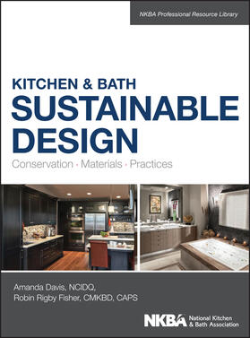 Davis / Fisher |  Kitchen & Bath Sustainable Design | Buch |  Sack Fachmedien