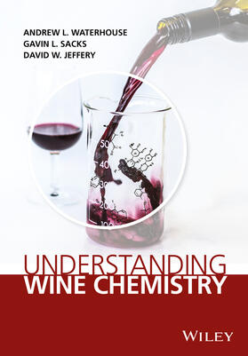 Waterhouse / Sacks / Jeffery |  Understanding Wine Chemistry | Buch |  Sack Fachmedien