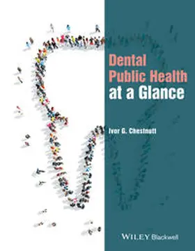 Chestnutt |  Dental Public Health at a Glance | eBook | Sack Fachmedien