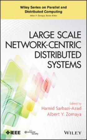 Sarbazi-Azad / Zomaya |  Large Scale Network-Centric Distributed Systems | eBook | Sack Fachmedien