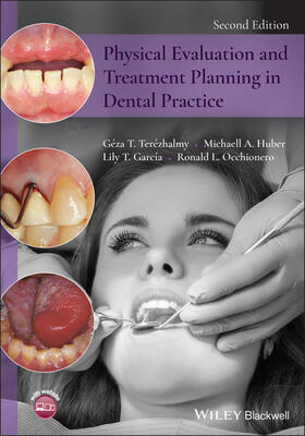 Terézhalmy / Huber / García |  Physical Evaluation and Treatment Planning in Dental Practice | Buch |  Sack Fachmedien