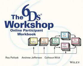 Jefferson / Pollock / Wick |  The 6ds Workshop Online Workshop Participant Workbook | Buch |  Sack Fachmedien