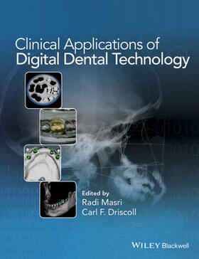 Masri / Driscoll |  Masri, R: Clinical Applications of Digital Dental Technology | Buch |  Sack Fachmedien