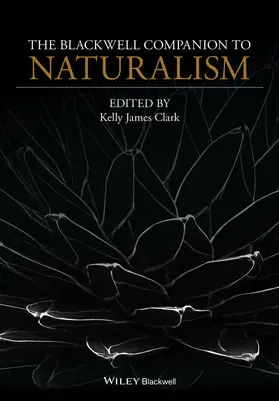 Clark |  The Blackwell Companion to Naturalism | Buch |  Sack Fachmedien