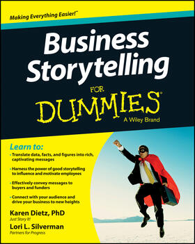 Dietz / Silverman |  Business Storytelling For Dummies | Buch |  Sack Fachmedien