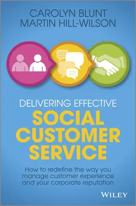 Hill-Wilson / Blunt |  Delivering Effective Social Customer Service | Buch |  Sack Fachmedien