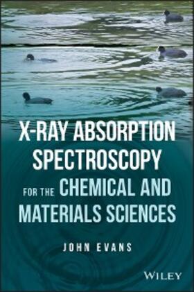 Evans |  X-ray Absorption Spectroscopy for the Chemical and Materials Sciences | eBook | Sack Fachmedien